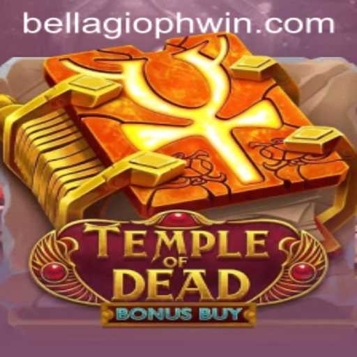 Discover the Thrilling World of TempleofDeadBonusBuy at BELLAGIOPH