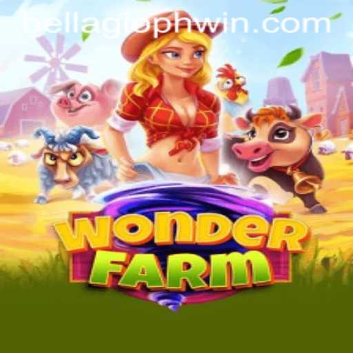 WonderFarm: A Journey Through Enchantment with BELLAGIOPH